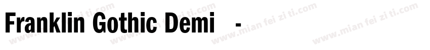 Franklin Gothic Demi 斜体字体转换